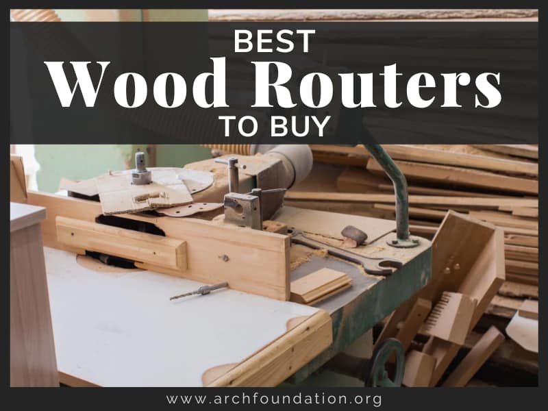 Top 12 Best Wood Routers To Buy in 2024