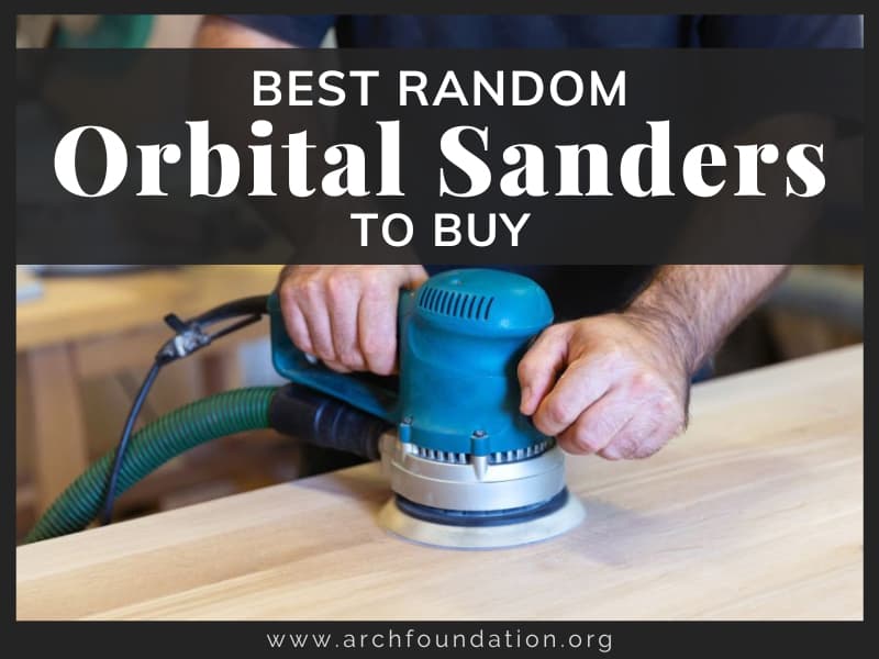 Top 15 Best Random Orbital Sander To Buy (2024 Reviews)