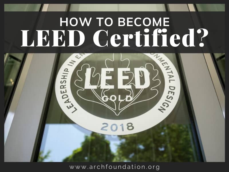 how-to-become-leed-certified-all-the-information-you-need