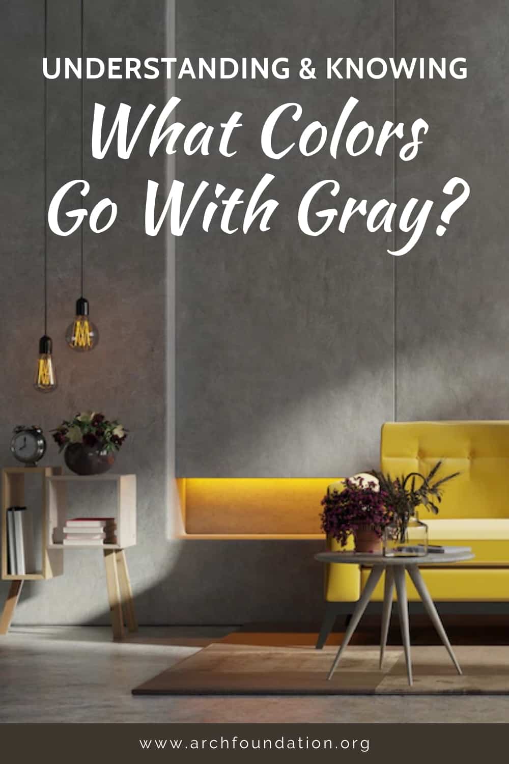 Understanding & Knowing What Colors Go With Gray?