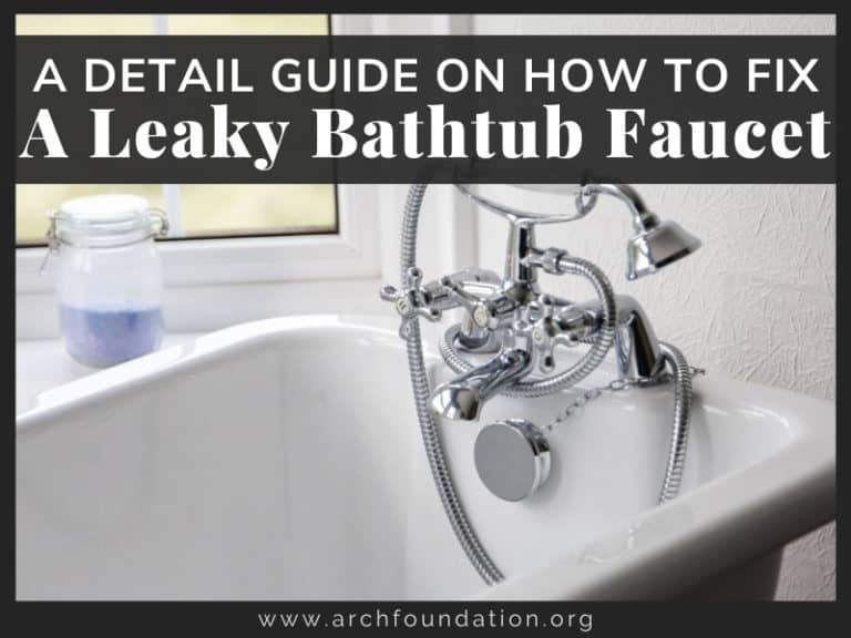 How To Fix Leaky Bathtub Faucet