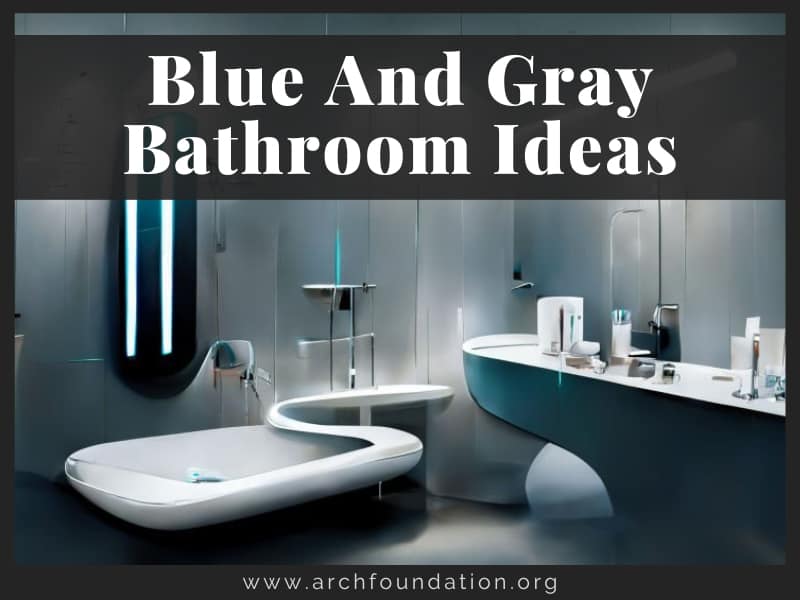Blue And Gray Bathroom Ideas