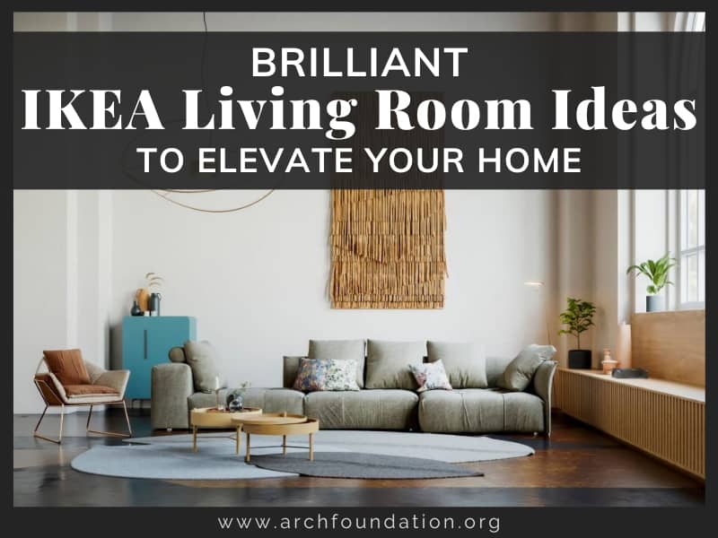 35+ Brilliant IKEA Living Room Ideas To Elevate Your Home 2024