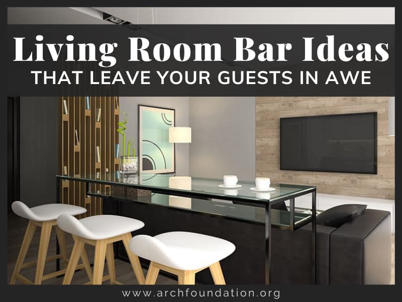 40+ Living Room Bar Ideas That Leave Your Guests 2024