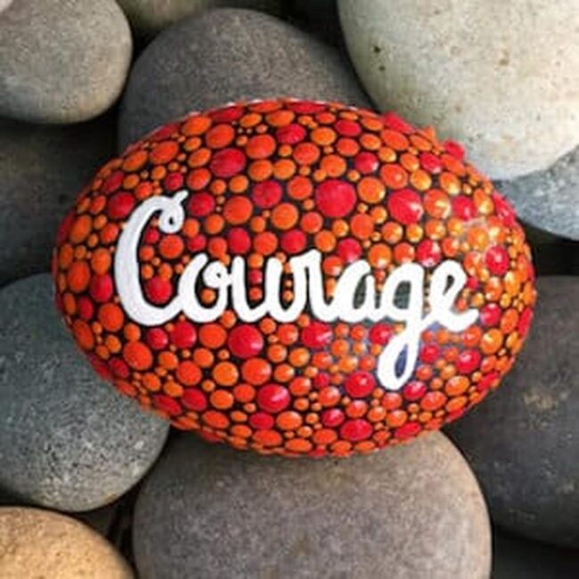 Courage Painted Rock