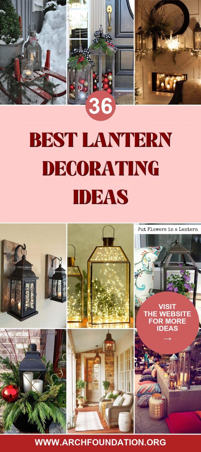 36 Creative Lantern Decorating Ideas for Any Season