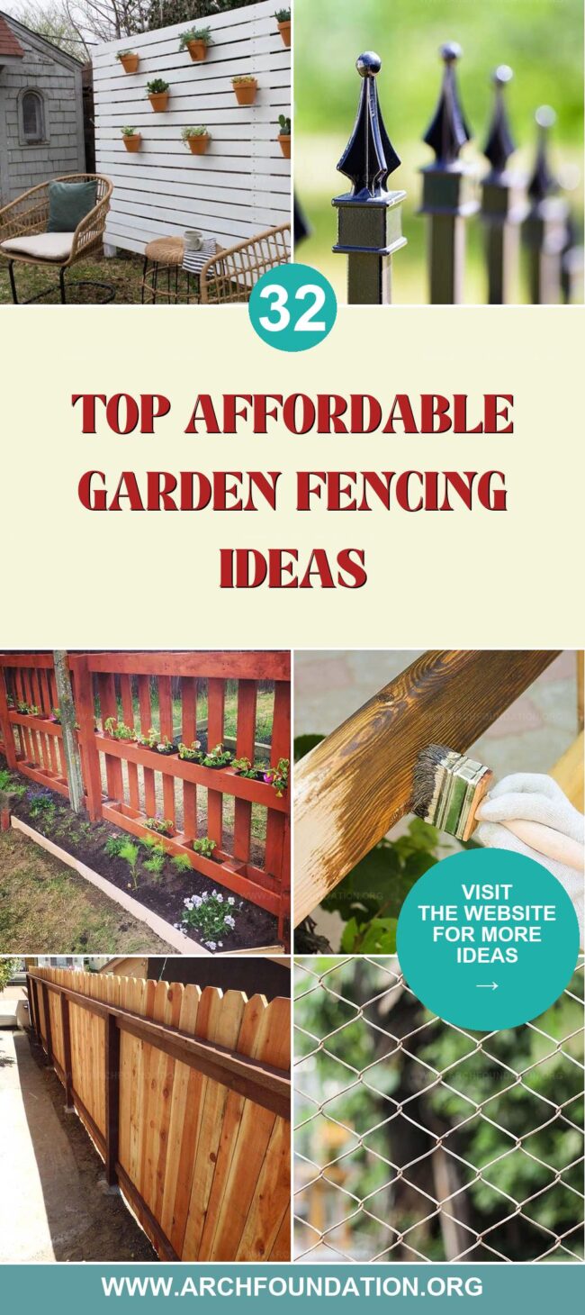 32 Affordable Garden Fencing Ideas for Budgets