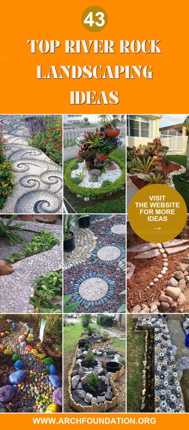 43 Creative Ways to Use River Rocks in Landscaping