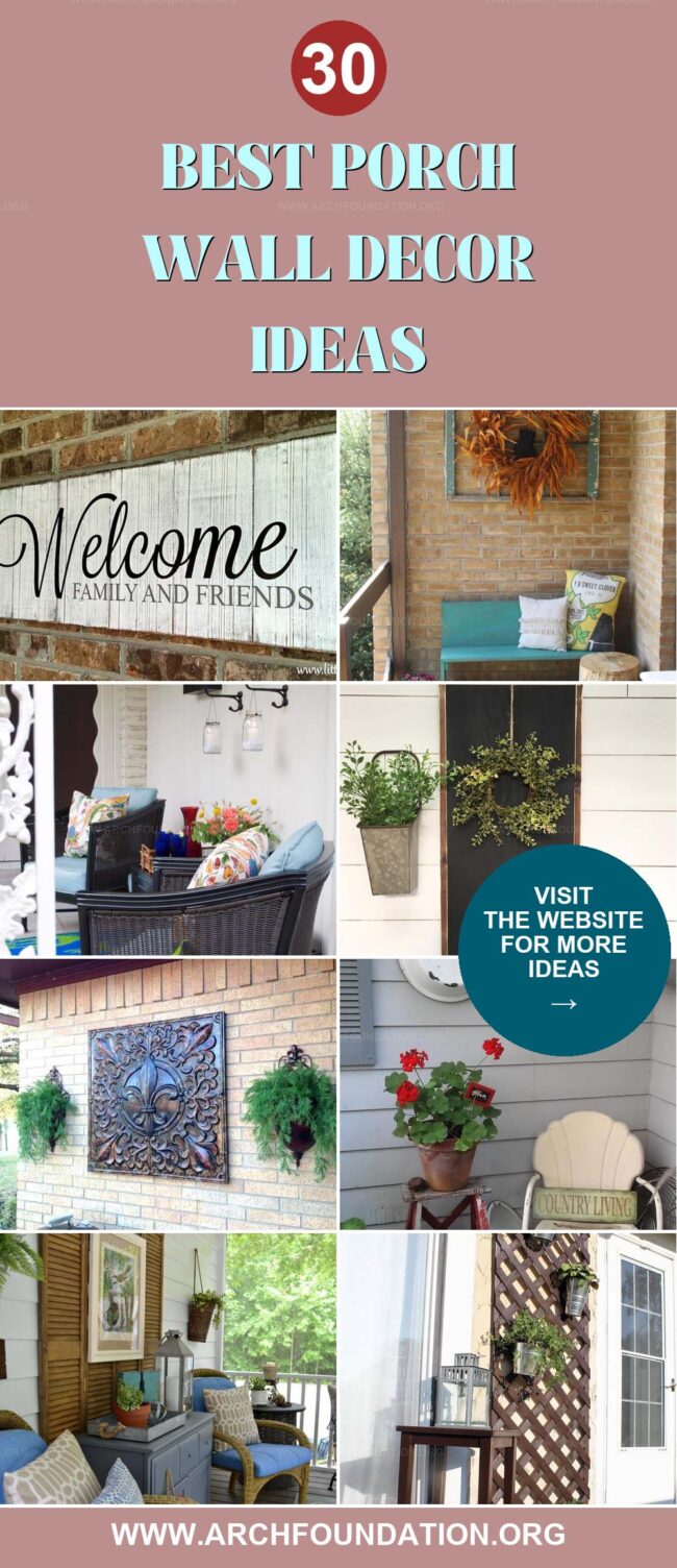 30 Eye-Catching Porch Wall Decor Ideas to Transform Your Front Entrance