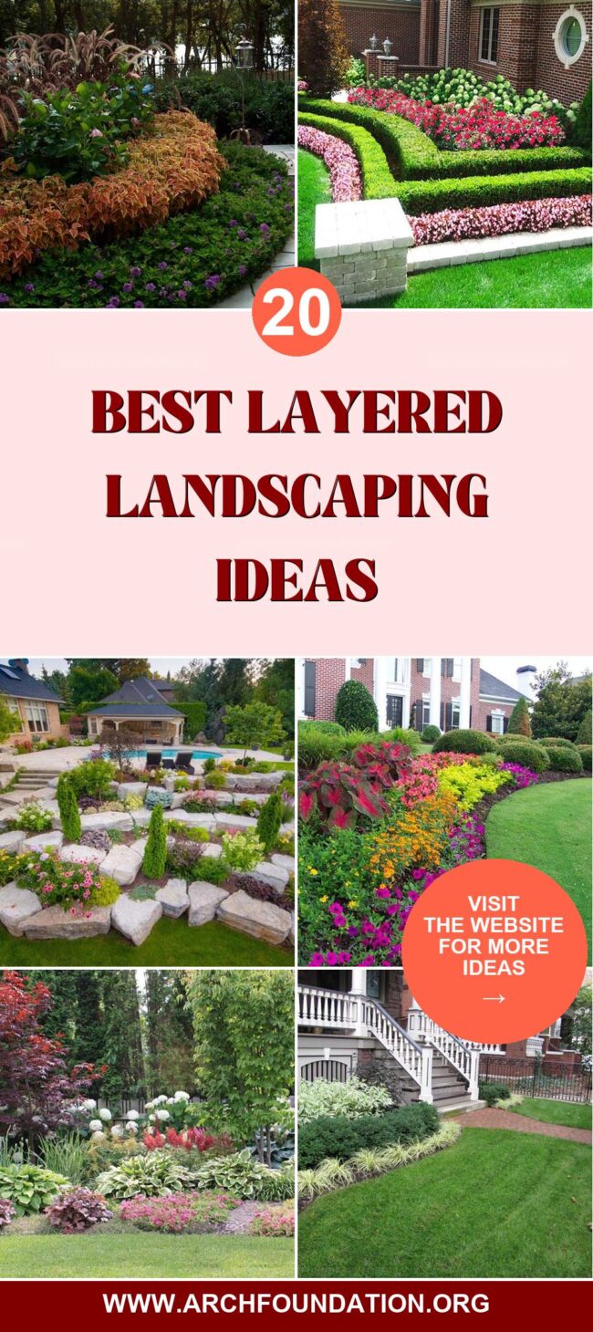 20 Top Layered Landscaping Ideas for Beauty