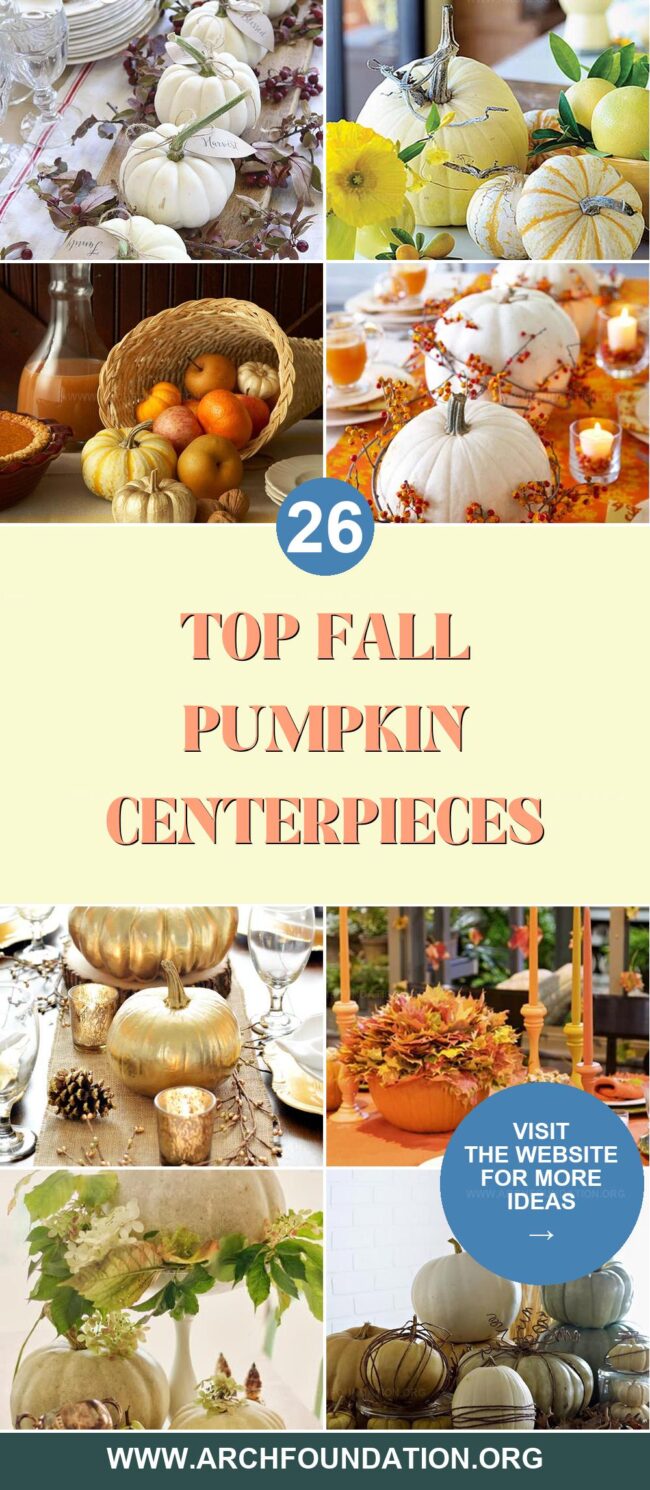 26 Fall Pumpkin Centerpiece Ideas