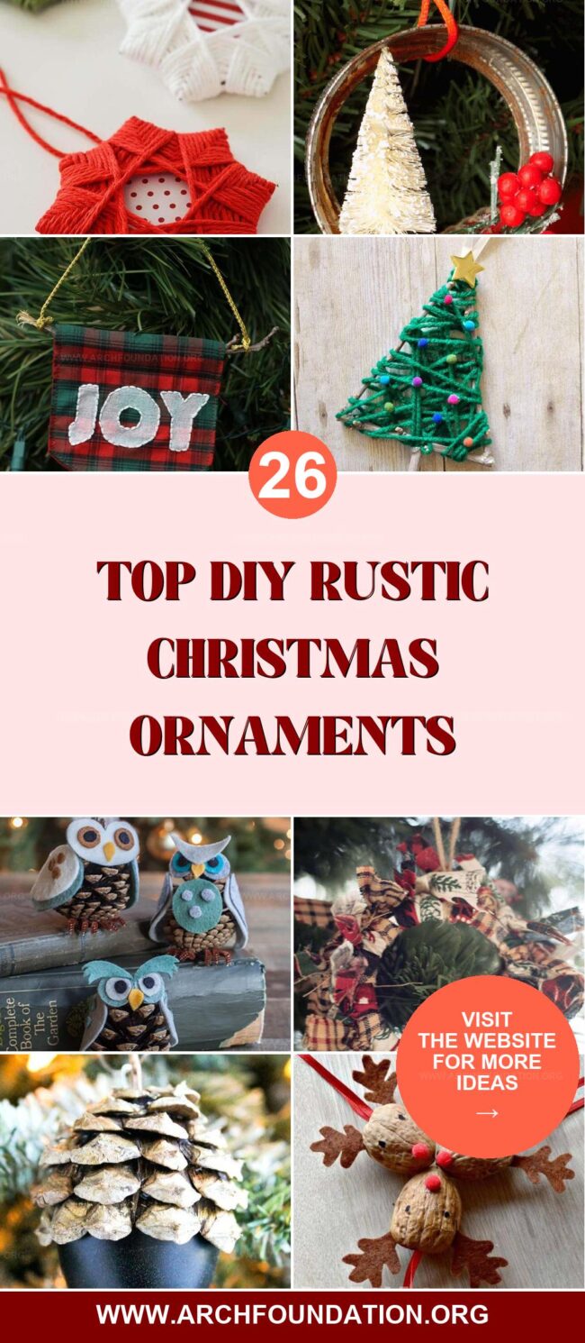 26 Rustic Christmas Ornaments DIYs