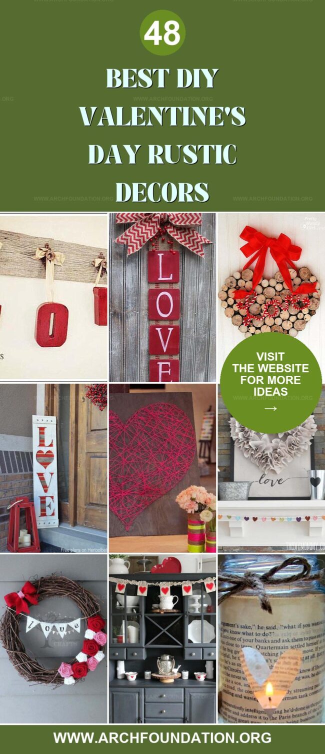 48 Creative DIY Rustic Decor Ideas for Valentine's Day