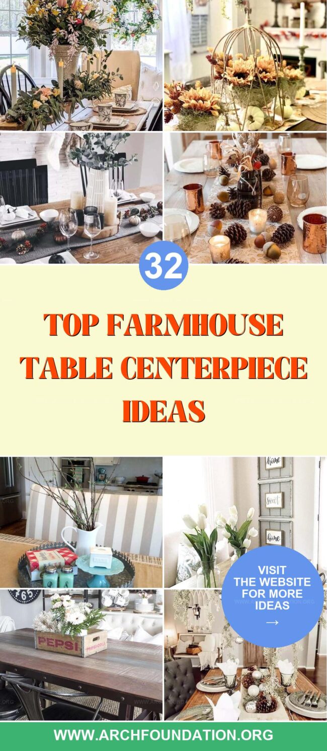 32 Farmhouse Table Centerpiece Ideas to Love