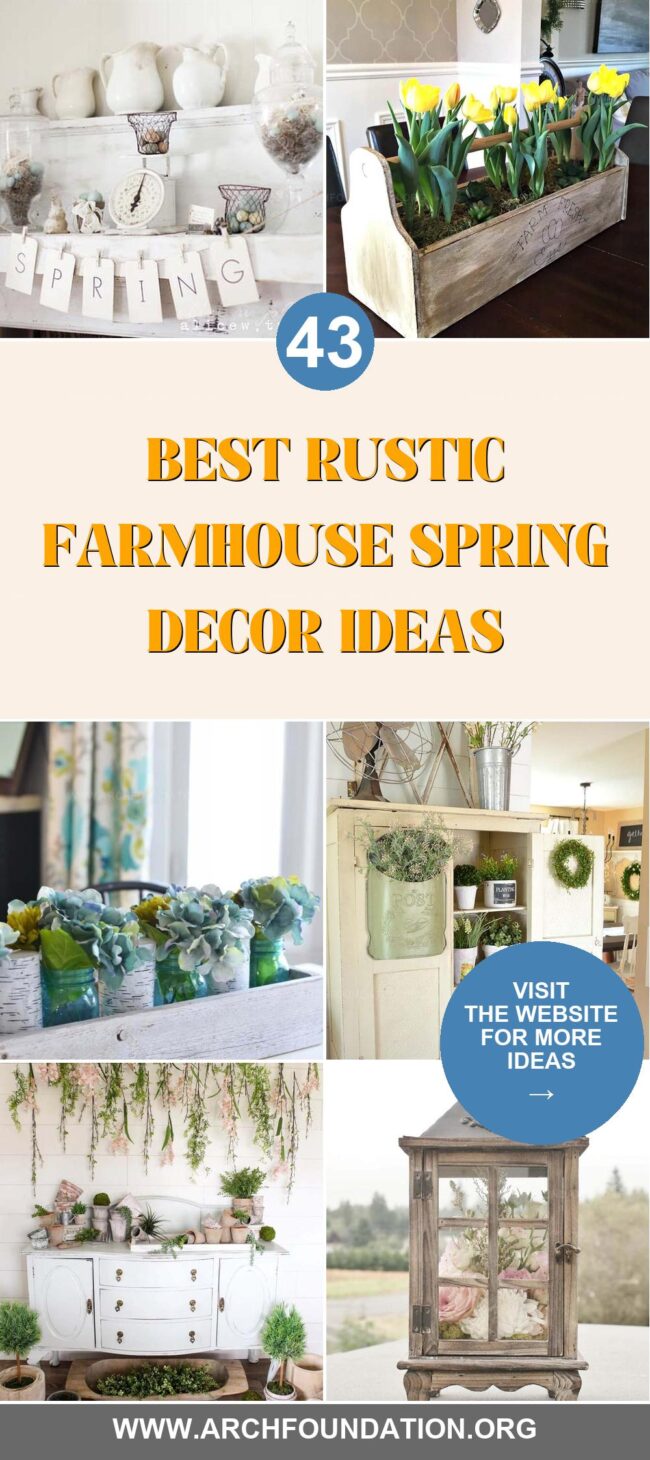 43 Beautiful Rustic Farmhouse Spring Decor Ideas for a Cozy Home