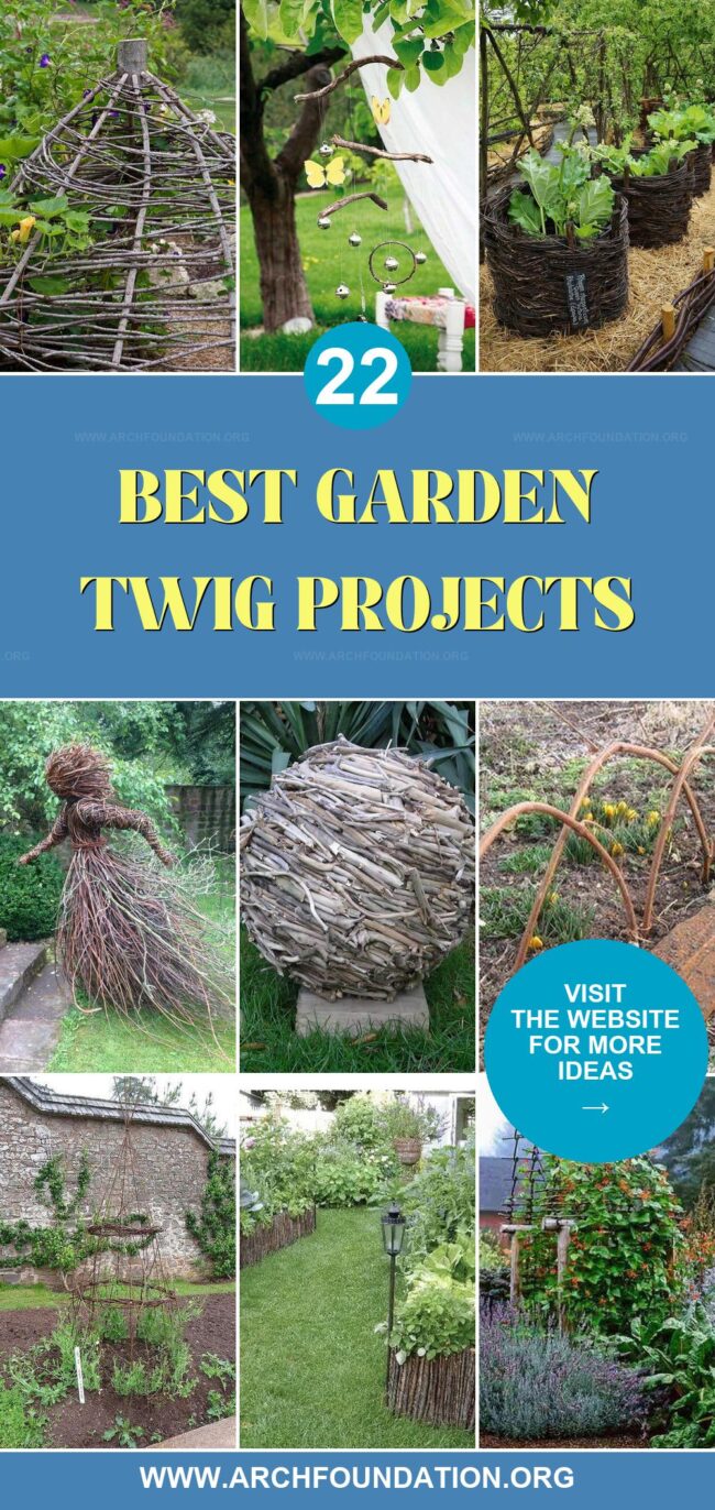 22 Best Twig Garden Projects for a Budget-Friendly Yard