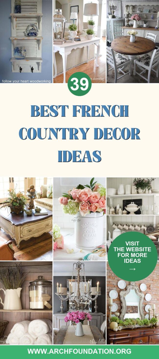 39 Adorable French Country Decorating Ideas