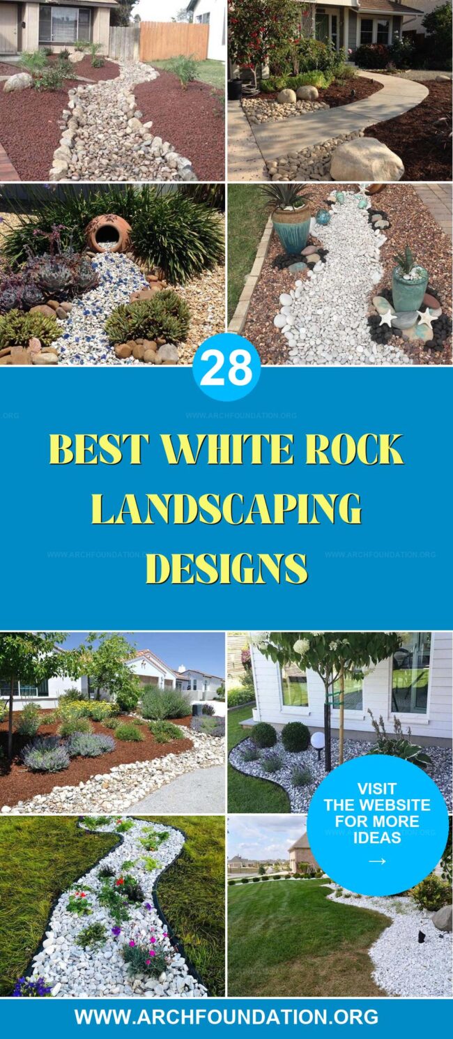 28 Gorgeous White Rock Landscaping Designs to Elevate Your Front Yard