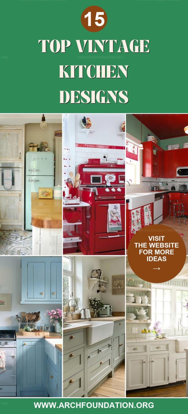 15 Stunning Vintage Kitchen Designs for a Classic, Cozy Vibe