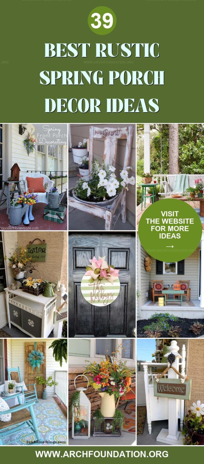 39 Amazing Rustic Porch Decor Ideas for Spring