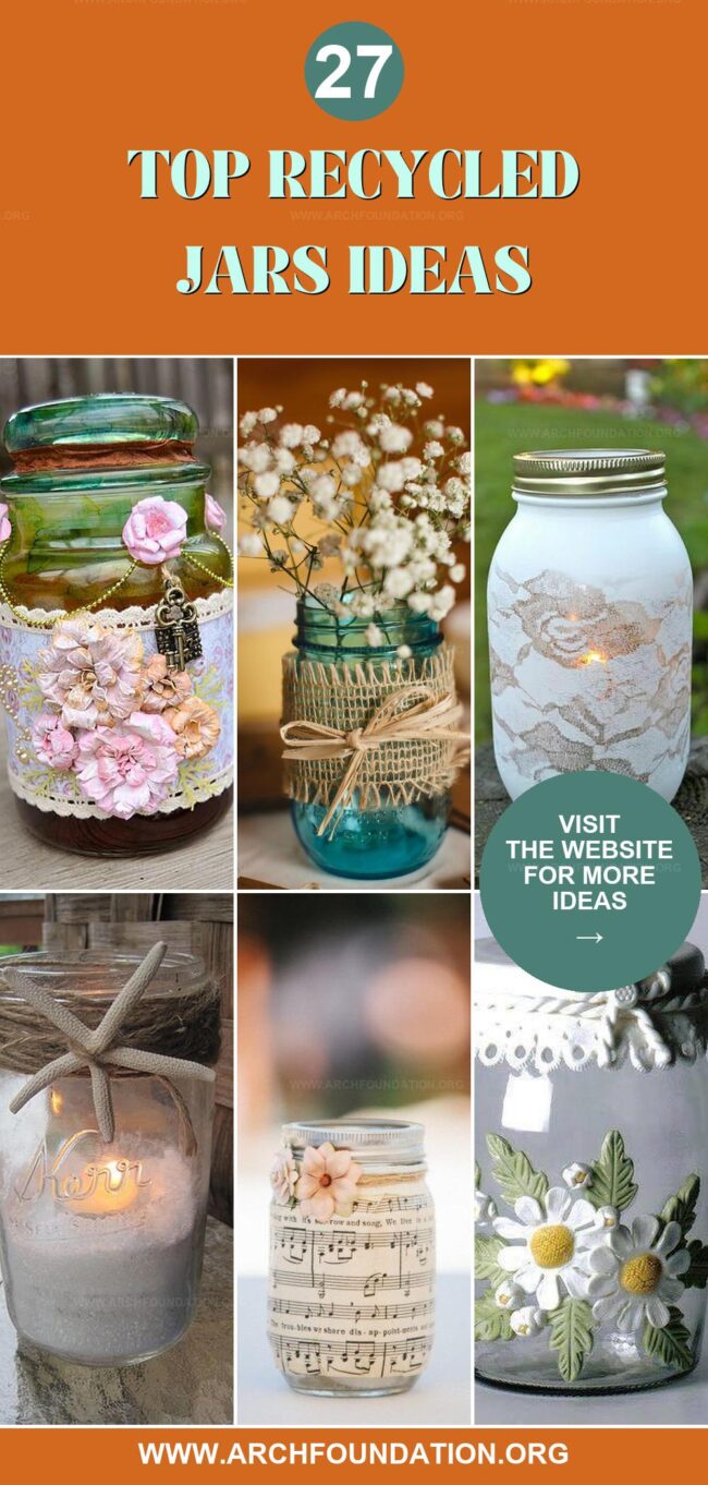 27 Awesome Recycled Jar Ideas to Try at Home