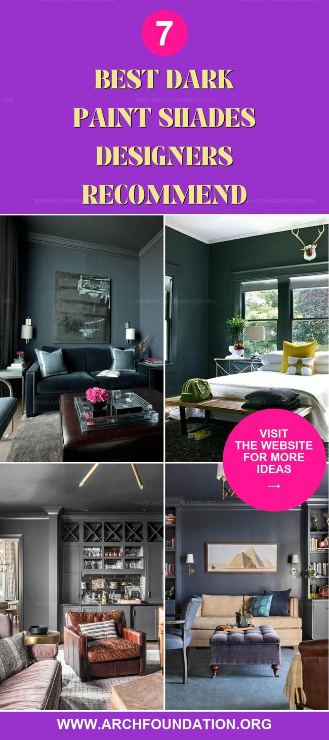 7 Elegant Dark Paint Shades Designers Love for a Bold Interior