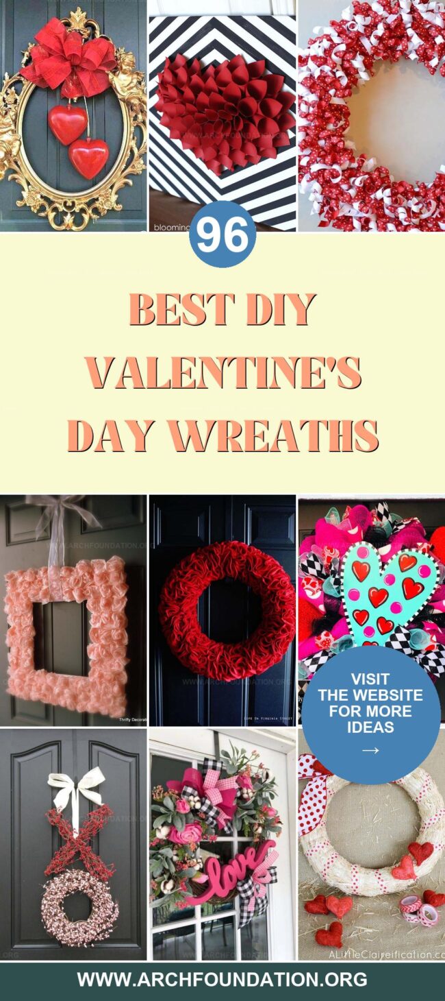 96 Charming DIY Valentine's Day Wreaths for Your Front Door