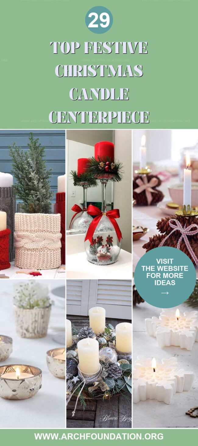 29 Perfect Christmas Candle Centerpiece Ideas