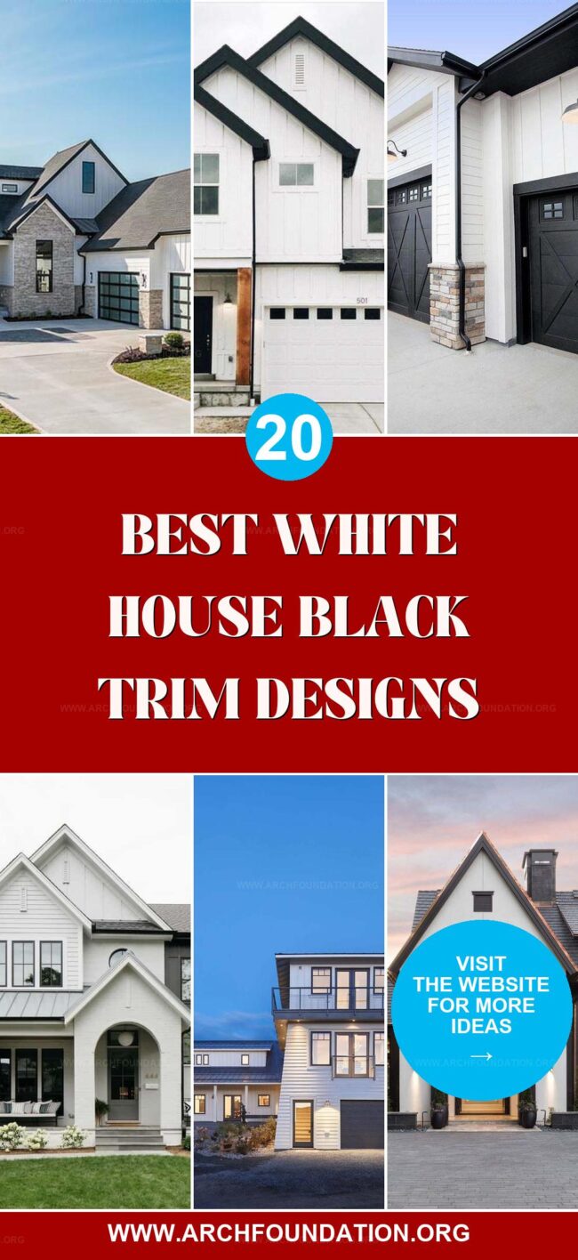 20 Modern White House Black Trim Designs to Inspire You