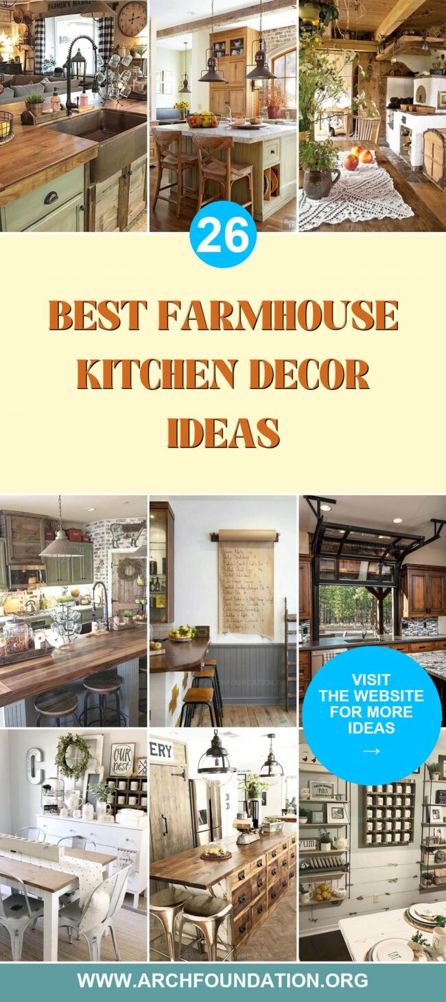 26 Stylish Farmhouse Kitchen Decor Ideas for a Rustic and Modern Blend