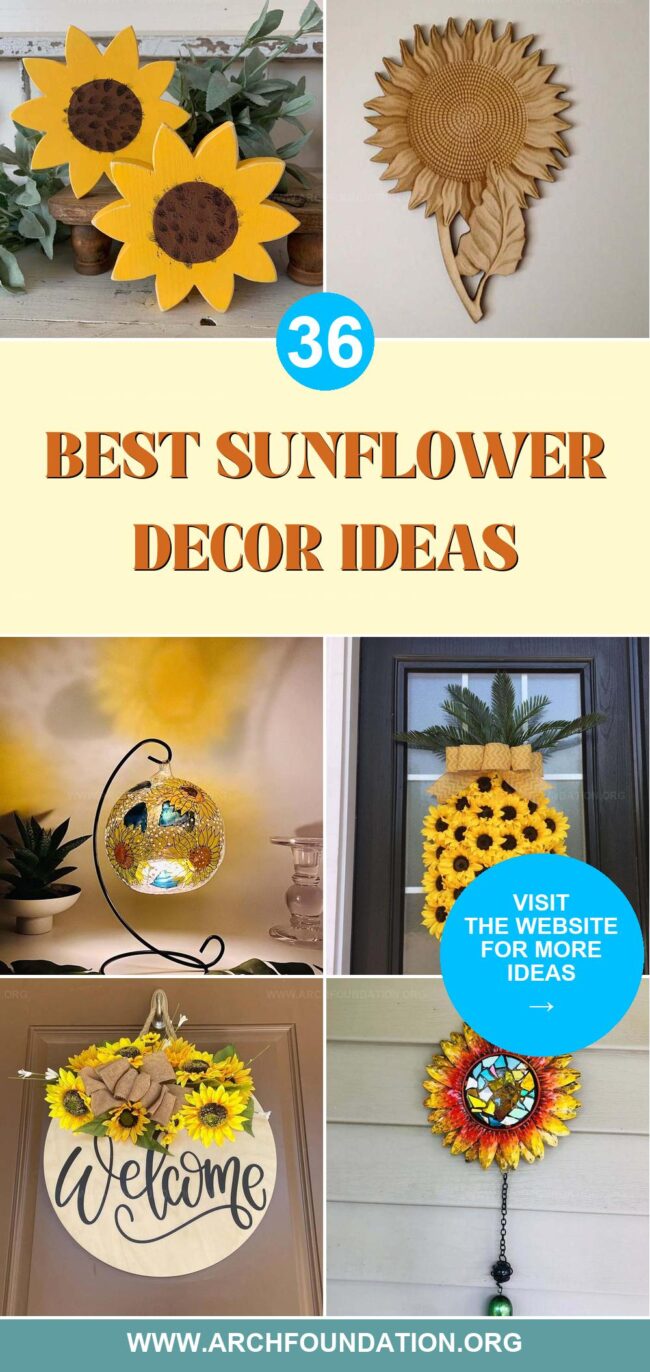 36 Gorgeous Sunflower Decor Ideas for Happy Vibes