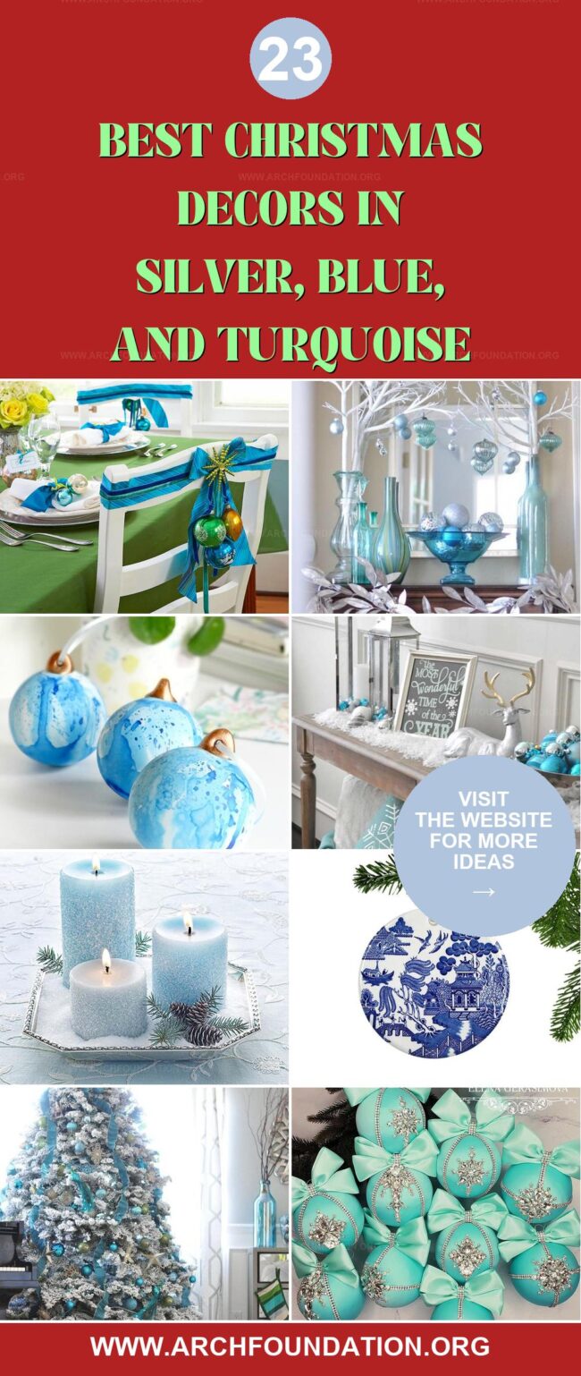 23 Silver, Blue, and Turquoise Decors for Christmas