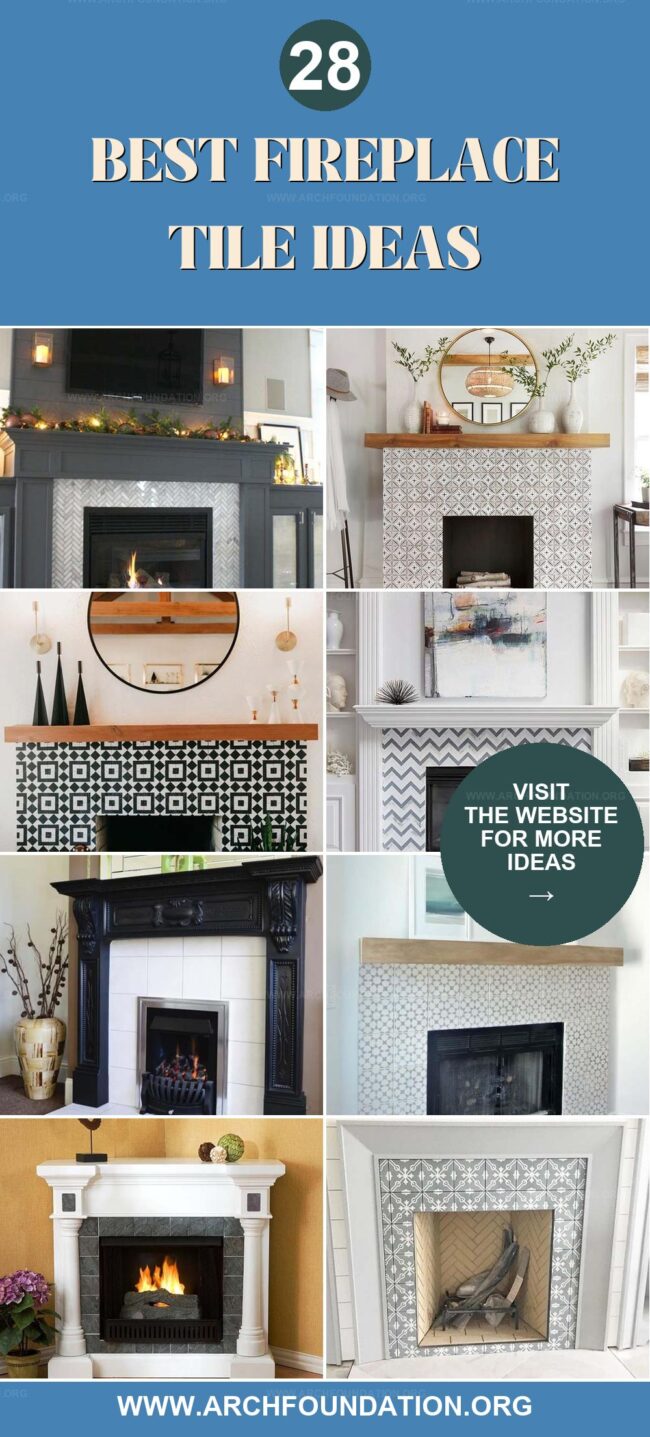 28 Beautiful Fireplace Tile Ideas to Refresh Your Home