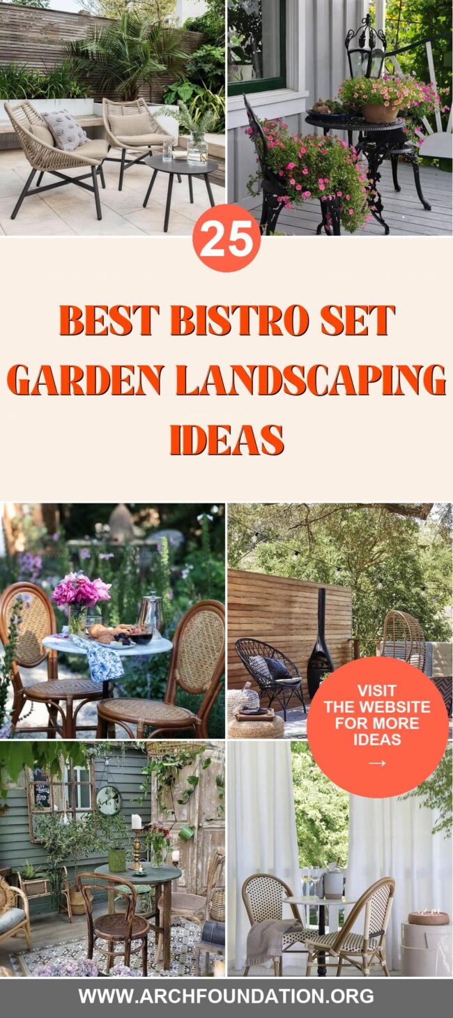 25 Chic Bistro Set Garden Landscaping Ideas to Create a Cozy Outdoor Nook