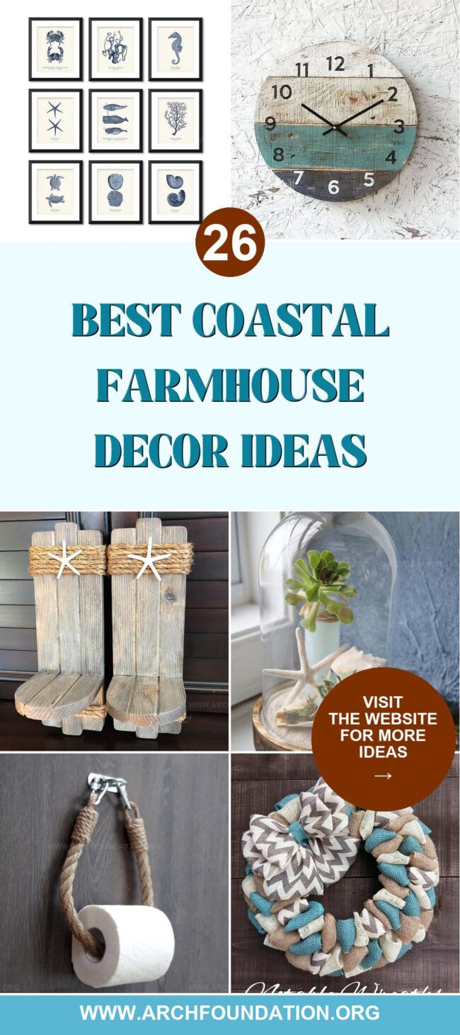 26 Top Coastal Farmhouse Decor Ideas