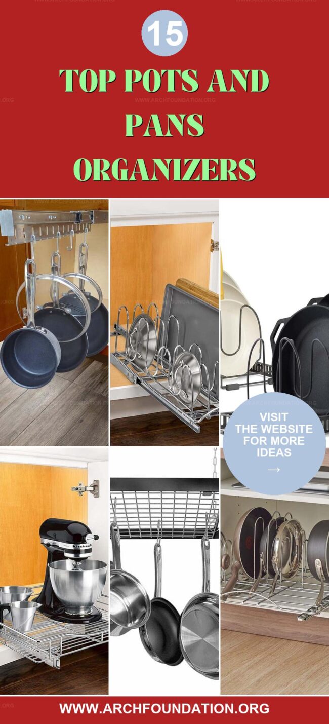 15 Best Pots and Pans Organizer Ideas for a Tidy Kitchen